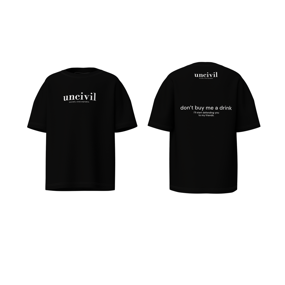 don’t buy me a drink — shirt