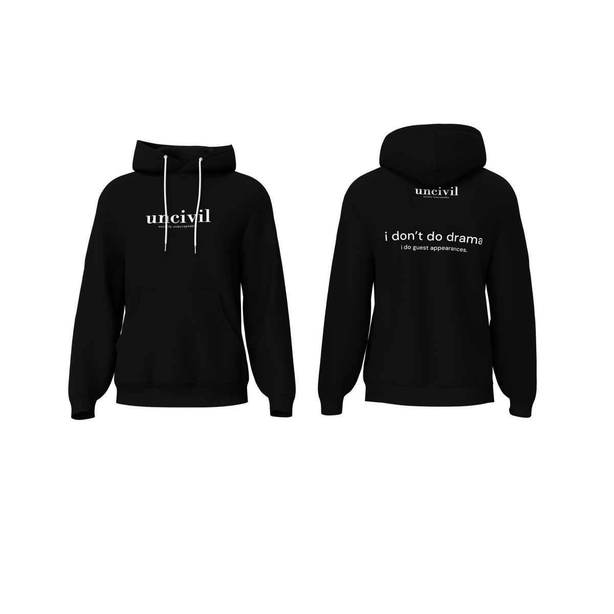 i don’t do drama — hoodie