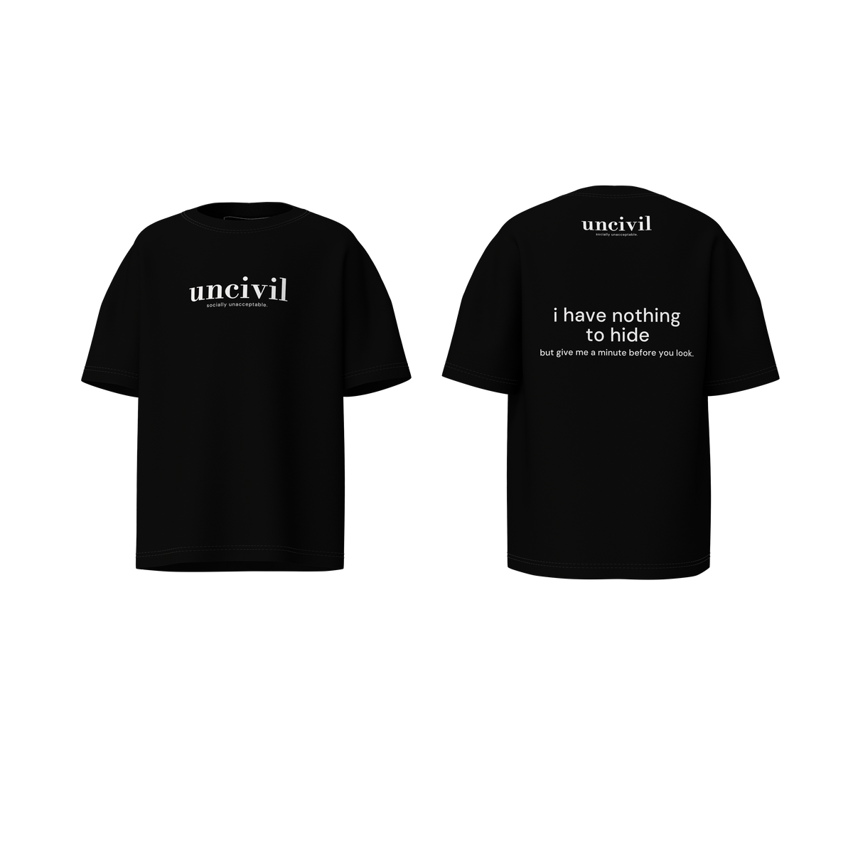 i have nothing to hide — shirt