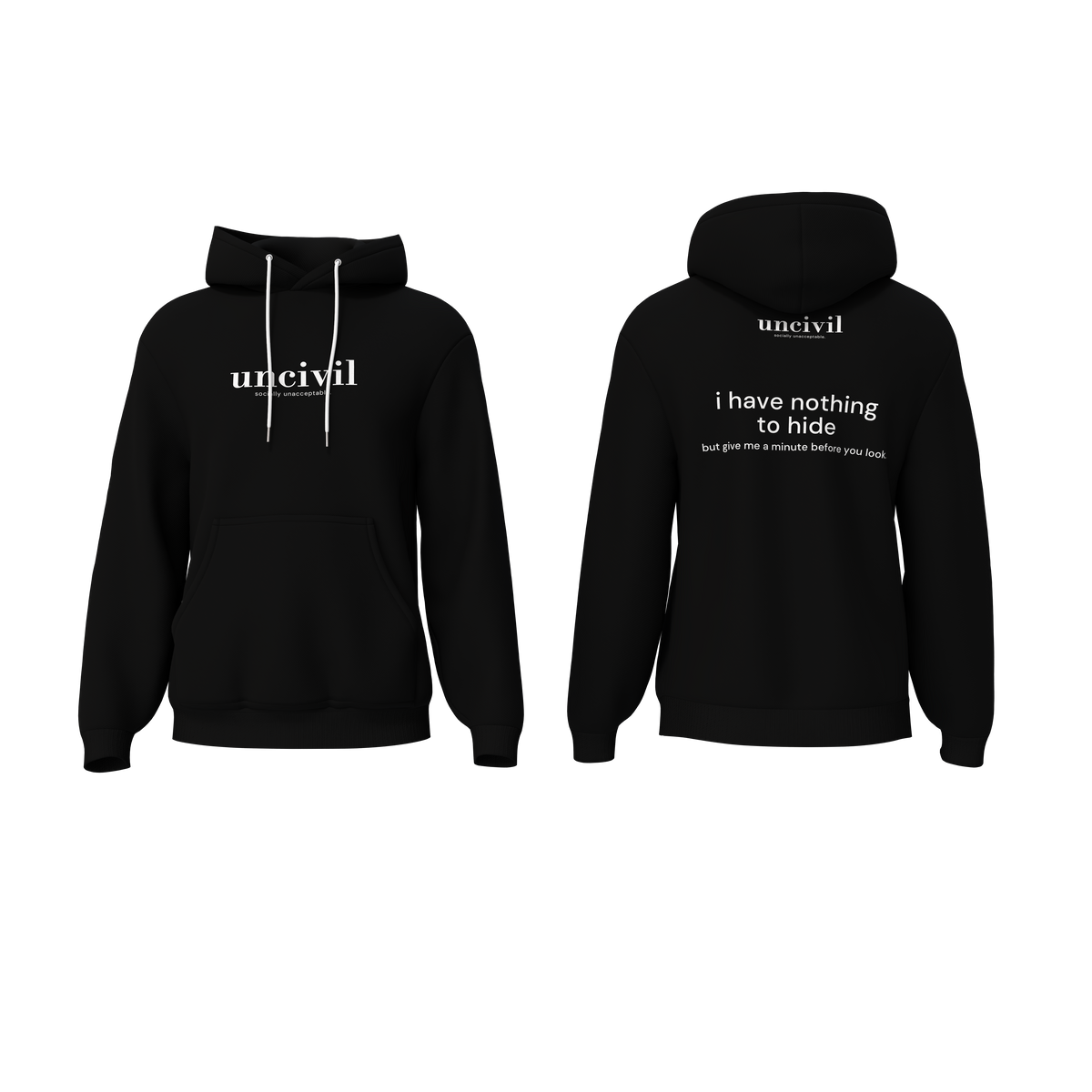 i have nothing to hide — hoodie
