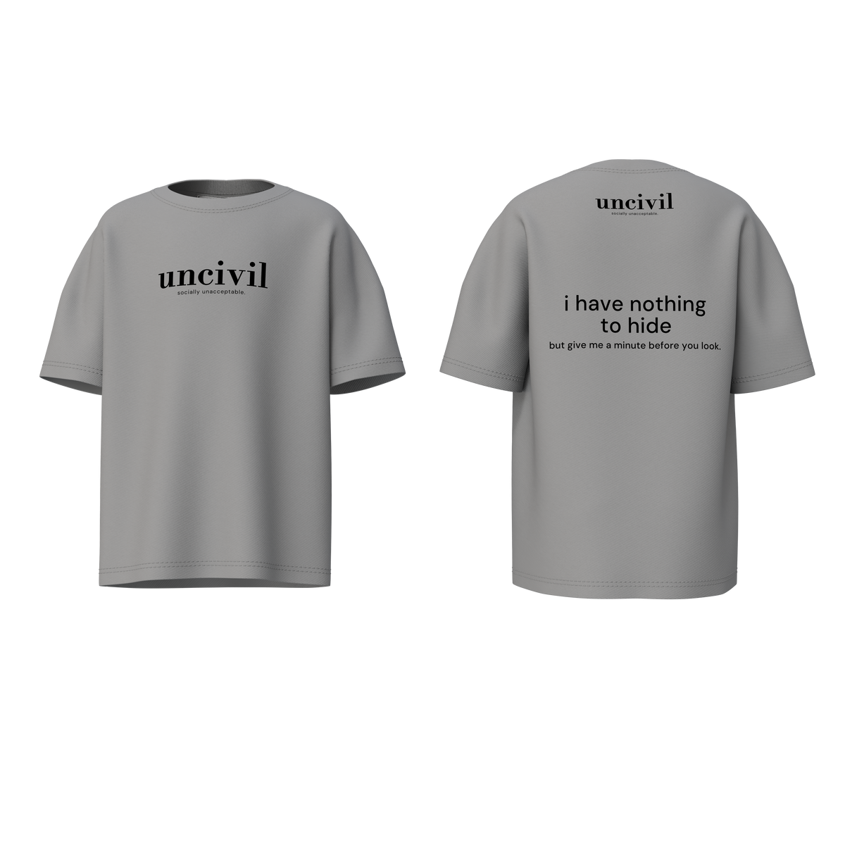 i have nothing to hide — shirt