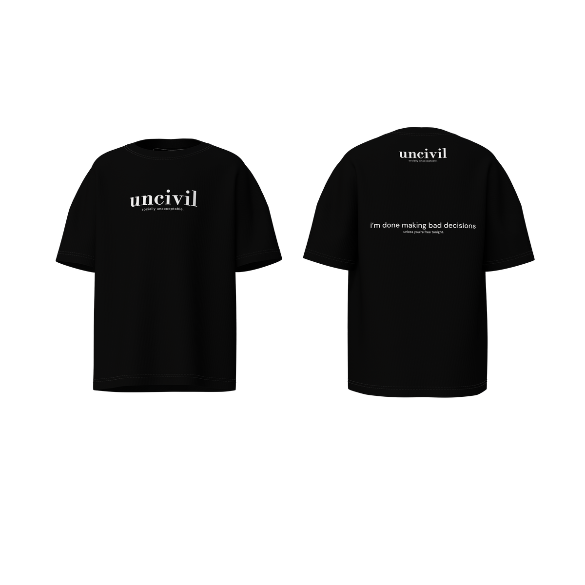 i’m done making bad decisions — shirt