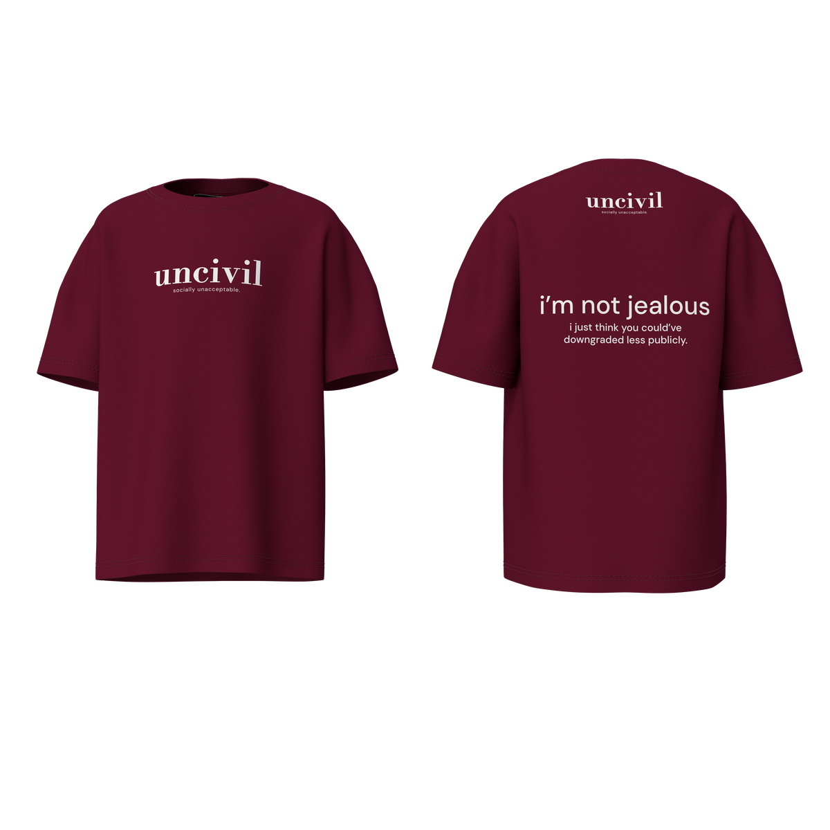 i’m not jealous — shirt