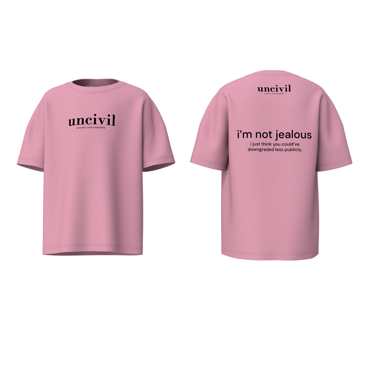 i’m not jealous — shirt