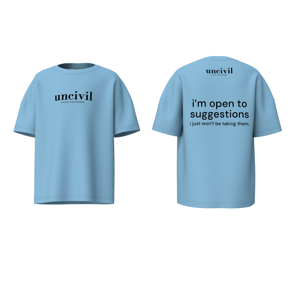 i’m open to suggestions — shirt