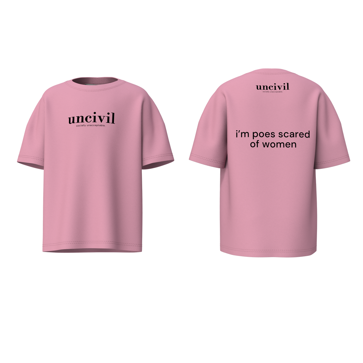 i’m poes scared of women — shirt