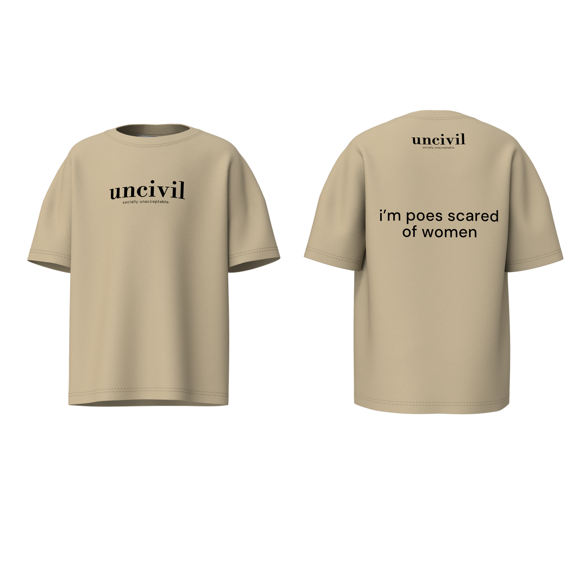 i’m poes scared of women — shirt