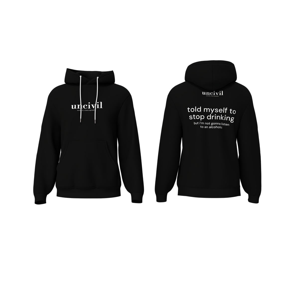 stop drinking — hoodie