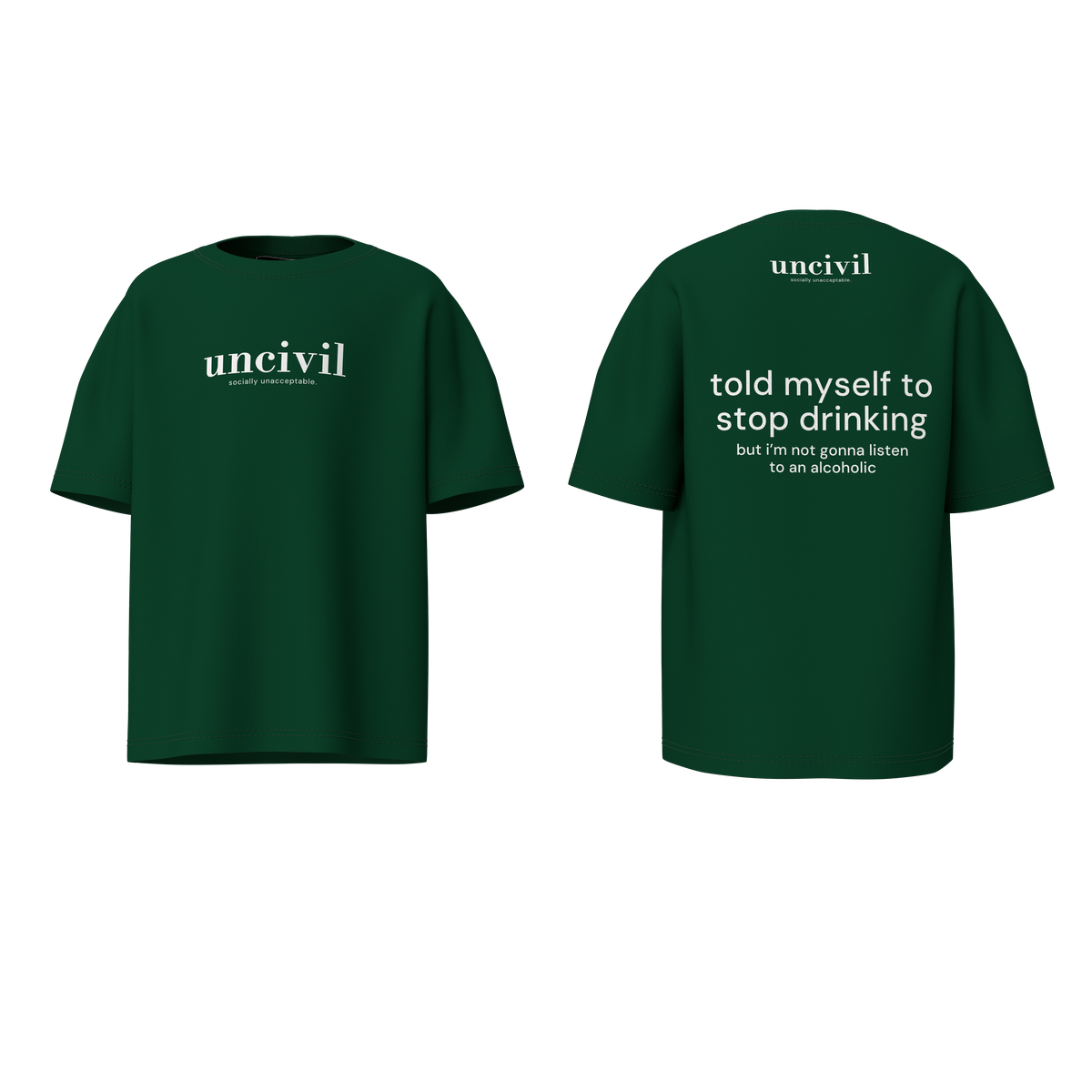 stop drinking — shirt